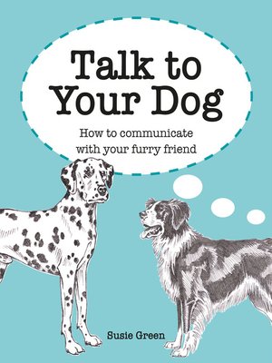 cover image of Talk to Your Dog